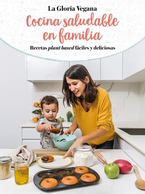 Cocina saludable en familia - ebook
